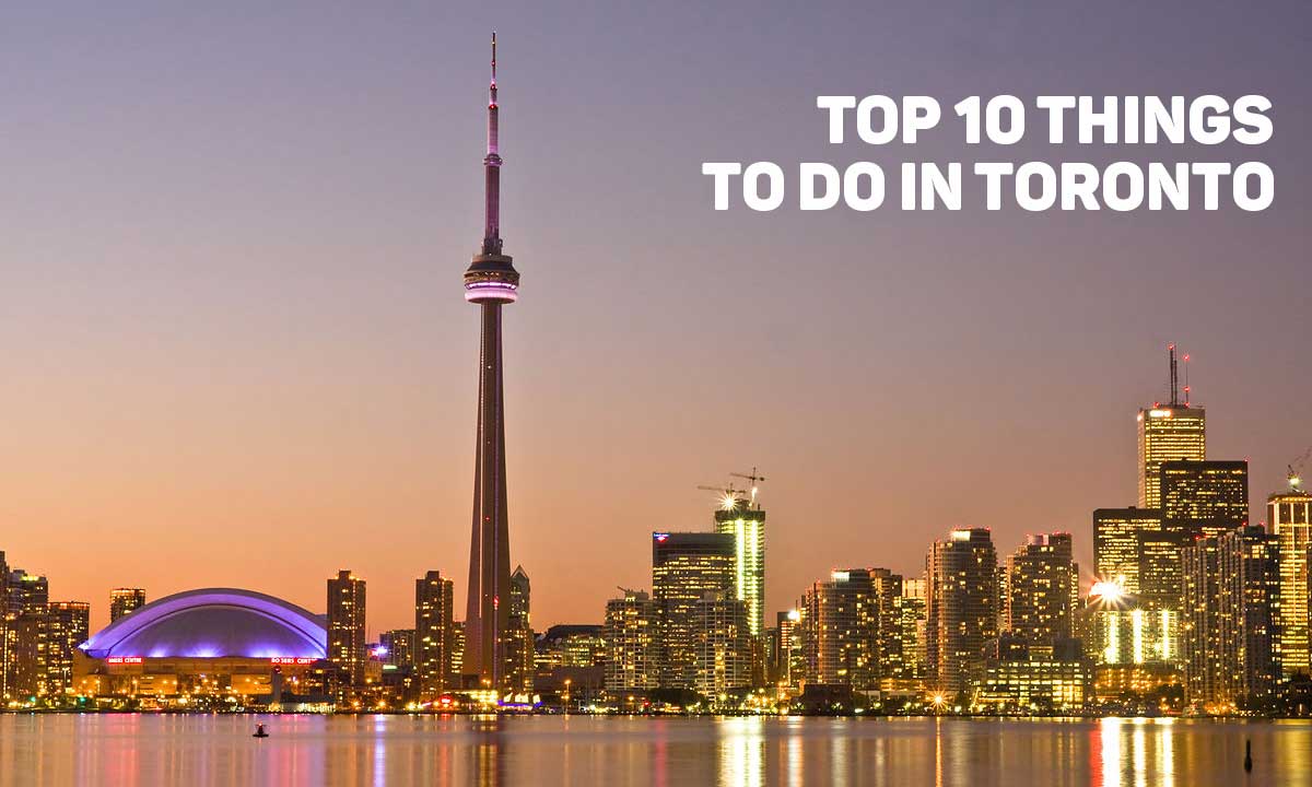 toronto canda things to do - Visit North America