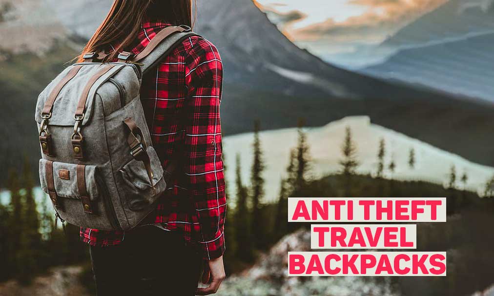 best anti theft travel backpack travel safety