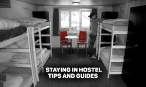 staying in hostel tips guides - Ultimate Hostel Stays Guide - Safety, Etiquette, and Essential Tips