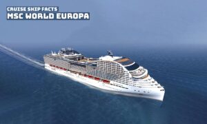 MSC World Europa Cruise Ship - MSC World Europa Cruise Ship Facts and Information