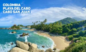 Cabo San Juan Beach Colombia