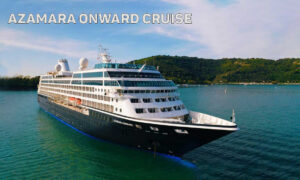 azamara onward cruise ship - Azamara Onward Cruise Ship Facts and Information