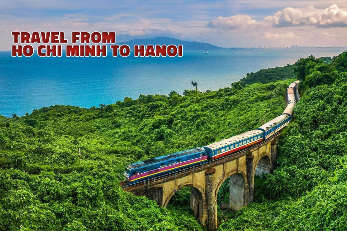 Travel from Ho Chi Minh to Hanoi